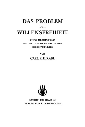 Das Problem der Willensfreiheit: Unter medizinischen und naturwissenschaftlichen Gesichtspunkten