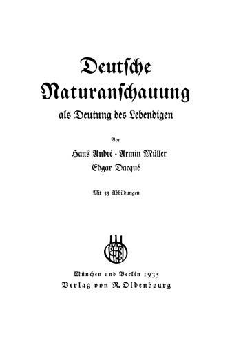 Deutsche Naturanschauung als Deutung des Lebendigen