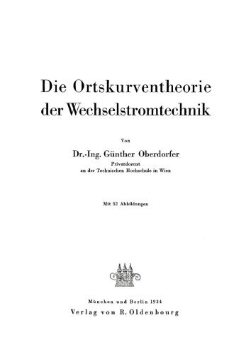 Die Ortskurventheorie der Wechselstromtechnik