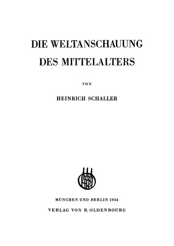 Die Weltanschauung des Mittelalters