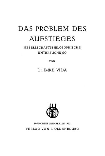 Das Problem des Aufstieges: Gesellschaftsphilosophische Untersuchung