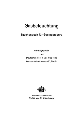 Gasbeleuchtung: Taschenbuch für Gasingenieure