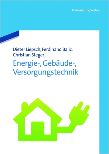 Energie-, Gebäude-, Versorgungstechnik