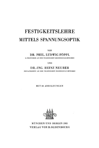 Festigkeitslehre mittels Spannungsoptik