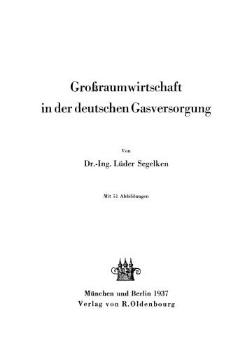 Großraumwirtschaft in der deutschen Gasversorgung