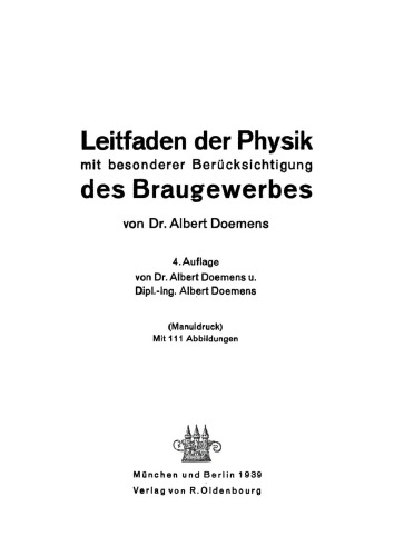 Leitfaden der Physik: Mit besonderer Berücksichtigung des Braugewerbes