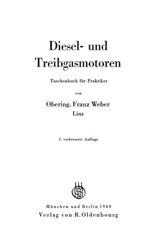 Diesel- und Treibgasmotoren: Taschenbuch für Praktiker