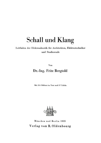 Schall und Klang: Leitfaden der Elektroakustik für Architekten, Elektrotechniker und Studierende