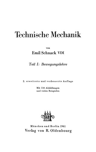Technische Mechanik: Teil 1 Bewegungslehre