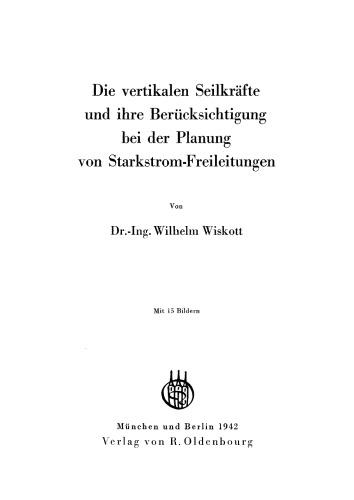 Die vertikalen Seilkräfte und ihre Berücksichtigung bei der Planung von Starkstrom-Freileitungen