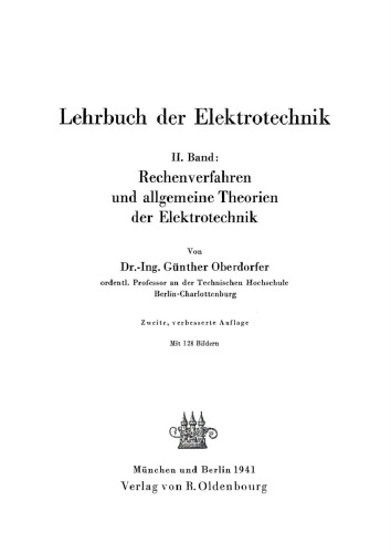 Lehrbuch der Elektrotechnik: Band 2 Rechenverfahren und allgemeine Theorien der Elektrotechnik