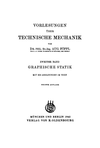 Vorlesungen über Technische Mechanik: Band 2 Graphische Statik