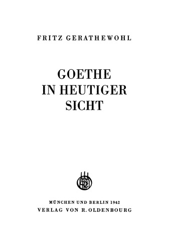 Goethe in heutiger Sicht