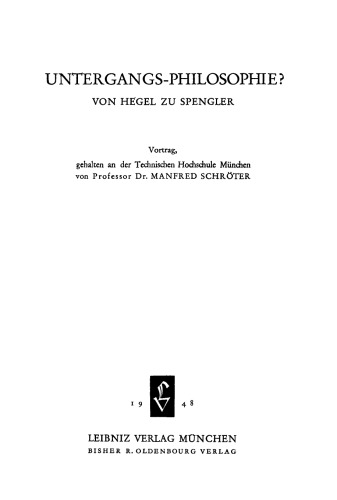 Untergangs-Philosophie?: Von Hegel zu Spengler