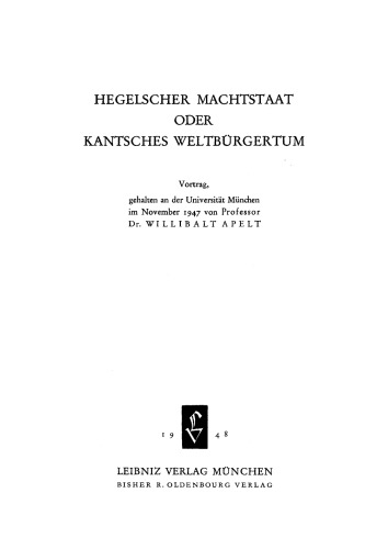 Hegelscher Machtstaat oder Kantsches Weltbürgertum
