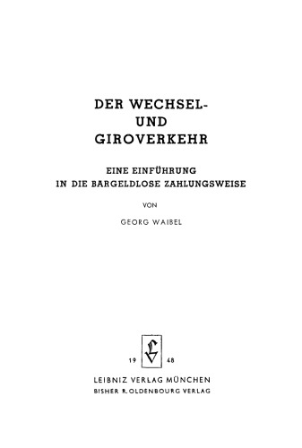 Der Wechsel- und Giroverkehr: Eine Einführung in die bargeldlose Zahlungsweise