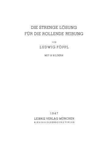 Die strenge Lösung für die rollende Reibung