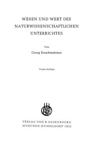 Wesen und Wert des naturwissenschaftlichen Unterrichtes