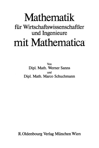 Mathematik für Wirtschaftswissenschaftler und Ingenieure mit Mathematica