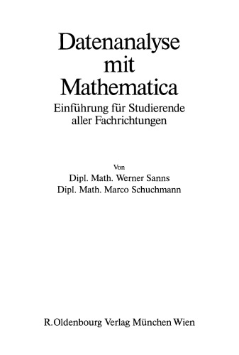 Datenanalyse mit Mathematica: Einführung für Studierende aller Fachrichtungen