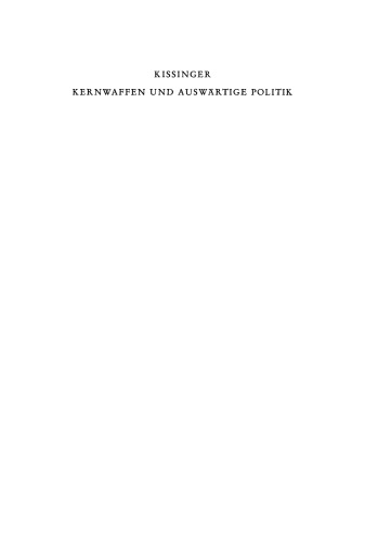 Kernwaffen und Auswärtige Politik: Schriften des Forschungsinstituts der Deutschen Gesellschaft e.V. für Auswärtige Politik. Reihe der Übersetzungen