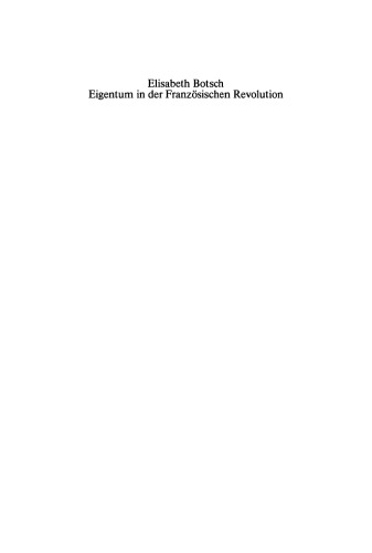 Eigentum in der Französischen Revolution: Gesellschaftliche Konflikte und Wandel des sozialen Bewußtseins