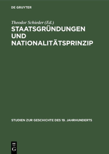 Staatsgründungen und Nationalitätsprinzip