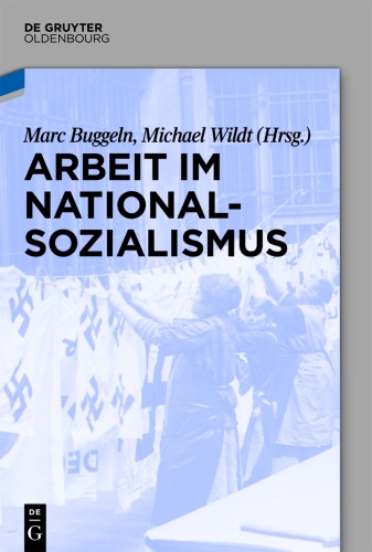Arbeit im Nationalsozialismus