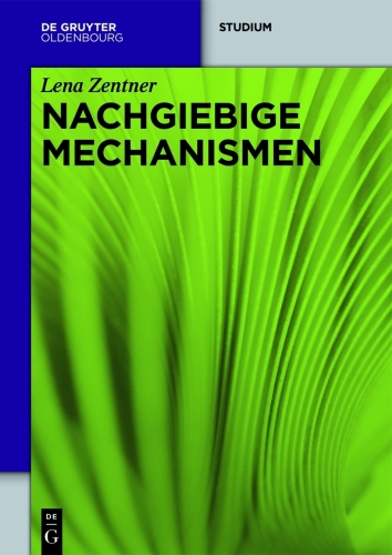 Nachgiebige Mechanismen