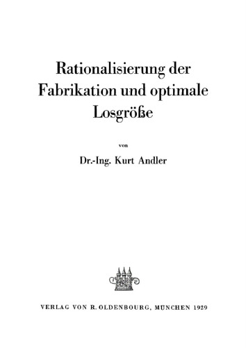 Rationalisierung der Fabrikation und optimale Losgröße