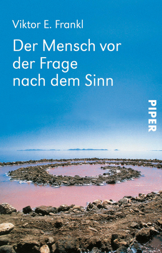 Der Mensch vor der Frage nach dem Sinn