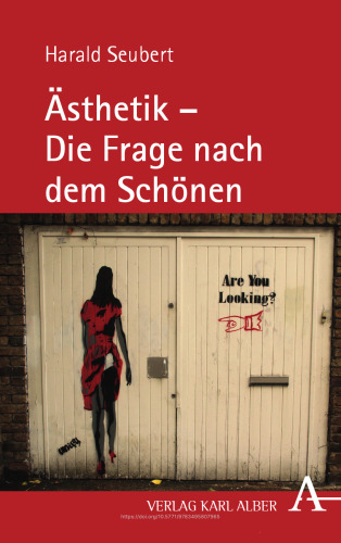 Ästhetik - Die Frage nach dem Schönen