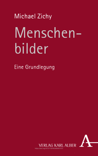 Menschenbilder: Eine Grundlegung