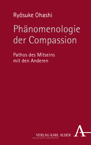 Phänomenologie der Compassion: Pathos des Mitseins mit den Anderen