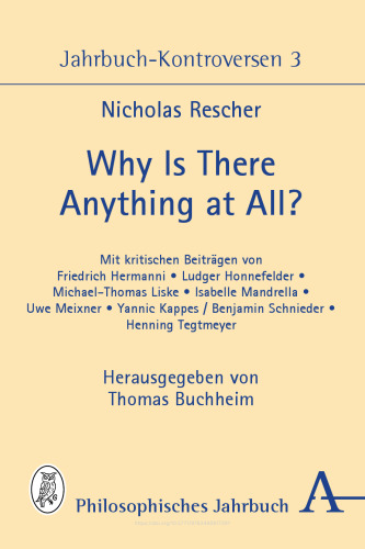 Why Is There Anything at All?: Jahrbuch-Kontroversen 3