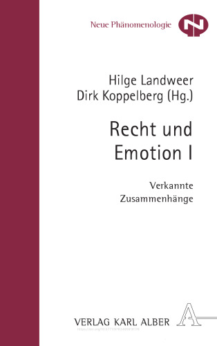 Recht und Emotion I: Verkannte Zusammenhänge