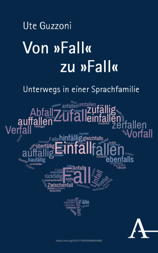 Von »Fall« zu »Fall«: Unterwegs in einer Sprachfamilie