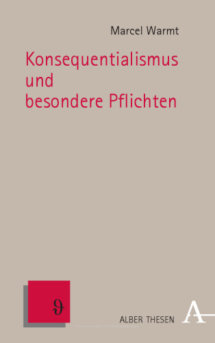 Konsequentialismus und besondere Pflichten