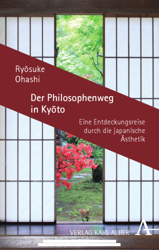 Der Philosophenweg in Kyoto: Eine Entdeckungsreise durch die japanische Ästhetik