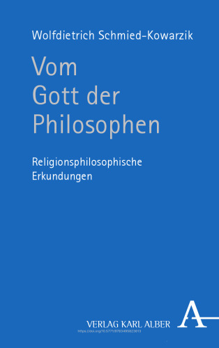 Vom Gott der Philosophen: Religionsphilosophische Erkundungen