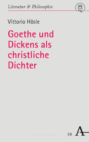 Goethe und Dickens als christliche Dichter