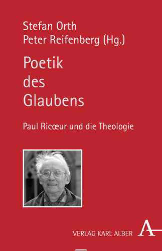 Poetik des Glaubens: Paul Ricoeur und die Theologie