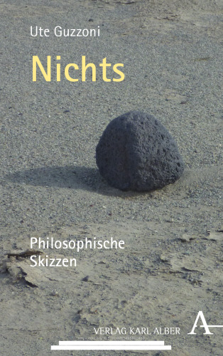 Nichts: Philosophische Skizzen