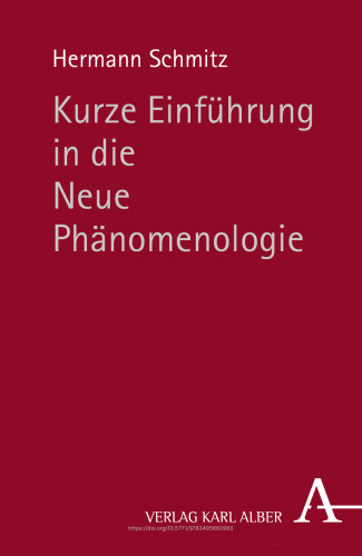 Kurze Einführung in die Neue Phänomenologie