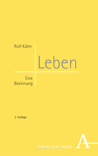 Leben: Eine Besinnung