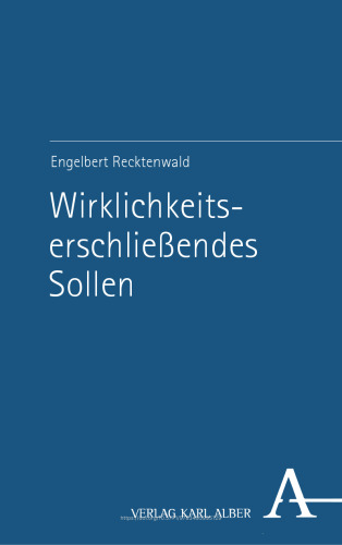 Wirklichkeitserschließendes Sollen