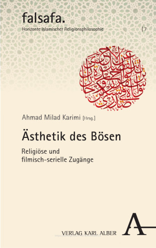 Ästhetik des Bösen: Religiöse und filmisch-serielle Zugänge
