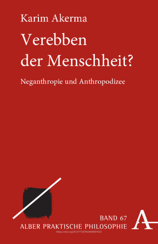 Verebben der Menschheit?: Neganthropie und Anthropodizee