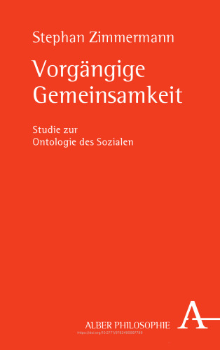 Vorgängige Gemeinsamkeit: Zur Ontologie des Sozialen