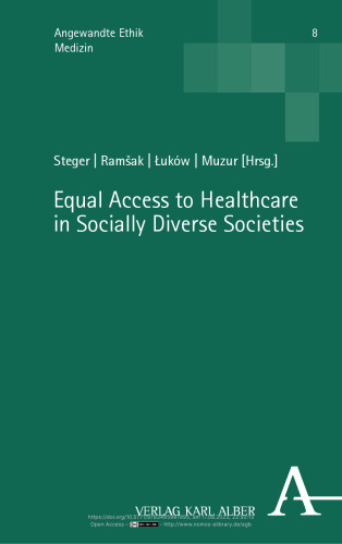 Equal Access to Healthcare in Socially Diverse Societies